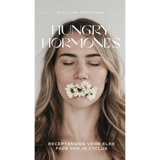 Hungry Hormones Recipe Guide - Eva Luna Poorthuis